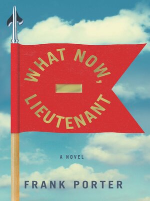 cover image of What Now, Lieutenant